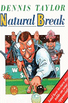 Dennis Taylor Natural Break