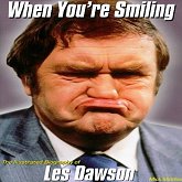 When You're Smiling - The Illustrated biography of Les Dawson