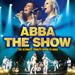 ABBA The Show in Manchester tickets
