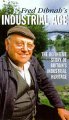 Fred Dibnah's Industrial Age