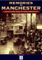 Memories of Manchester