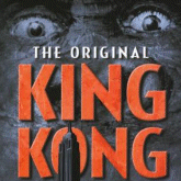 The original King Kong on DVD