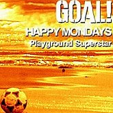 Happy Mondays Playground Superstar
