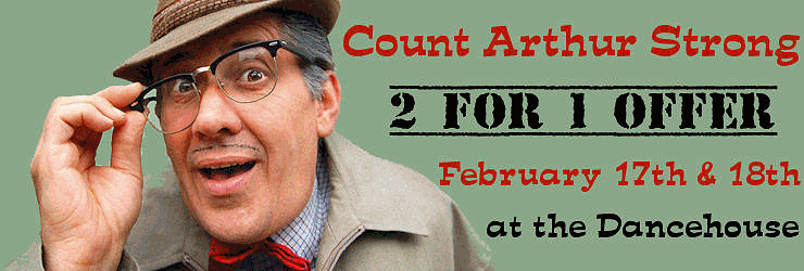 Count Arthur Strong Special offers in Manchester restaurants