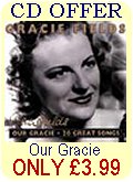 Gracie Fields - Our Gracie - only £3.99 on CD