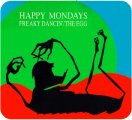 Happy Mondays - freaky dancin' / The egg