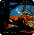 Happy Mondays - Tart Tart