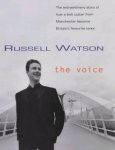 Russell Watson biography - The Voice