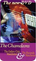 Buy The Chameleons live at the Galleon Club & Live at The Hacienda on DVD