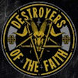 Destroyers Of The Faith in Manchester tickets
