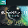 Human Planet Live in Manchester tickets