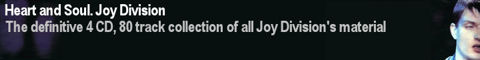 click here for the definitive Joy Division box set