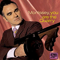 Morrissey made a successful return in 2004