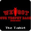 We Got Our Trophy Back