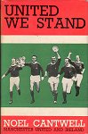 Noel Cantwell - United We Stand