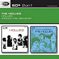 2 Hollies albums on 1 - Hollies and Would You Believe?