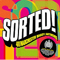 Sorted! 40 Madchester Baggy Anthems - Ministry of Sound