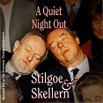 A Quiet Night Out - Stilgoe & Skellern