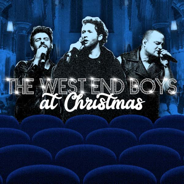 The West End Boys at Christmas