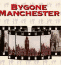 Bygone Manchester