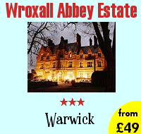 Featured Highly Recommended Hotels - Wroxall Abbey Estate, Warwick