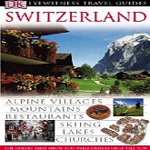 Buy the Eyewitness Travel Guide  to Switzerland