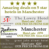 Click here for 5 star hotels in Manchester for less than half price