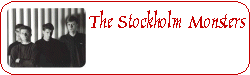 The Stockholm Monsters