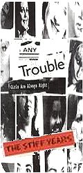 Any Trouble - Girls Are Always Right - The Stiff Years