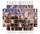 Take That - Forever - Greatest Hits
