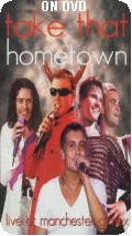 buy Take That 'Hometown' concert - live at Manchester G-Mex on DVD import