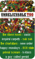 Unbelievable Too - featuring some of the greatest Madchester tracks ever
