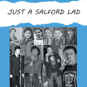Just A Salford Lad