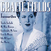 Gracie Fields - Favourites