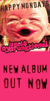 Happy Mondays - Uncle Dysfunktional - out now