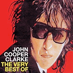 The Very Best of John Cooper Clarke