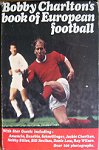 Bobby Charlton's Book of European Football