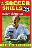 Soccer Skills One - Striker 1 and 2 with Bobby Charlton on video to buy