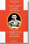 A Tribute To Duncan Edwards - And Then Came Munich on video to buy
