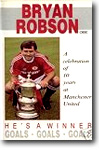 Bryan Robson OBE - Hes A Winner - on video to buy