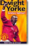 Manchester United - Dwight Yorke - Smiles Better - own on video