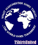 What Manchester Does Today The World Does Tomorrow t-shirt